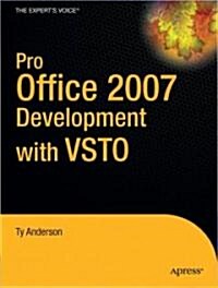 Pro Office 2007 Development with VSTO (Paperback, 1st)