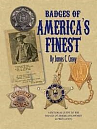 Badges of Americas Finest (Hardcover)