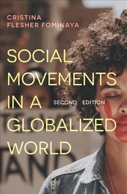 Social Movements in a Globalized World (Paperback, 2 ed)