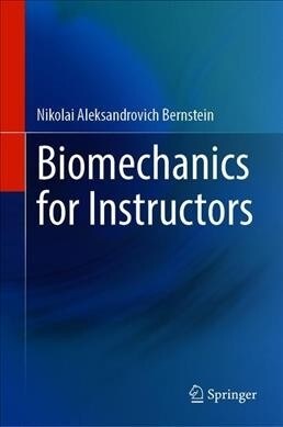 Biomechanics for Instructors (Hardcover)