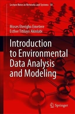 Introduction to Environmental Data Analysis and Modeling (Hardcover)