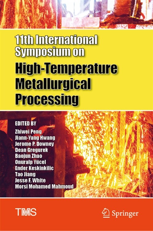 11th International Symposium on High-Temperature Metallurgical Processing (Hardcover)