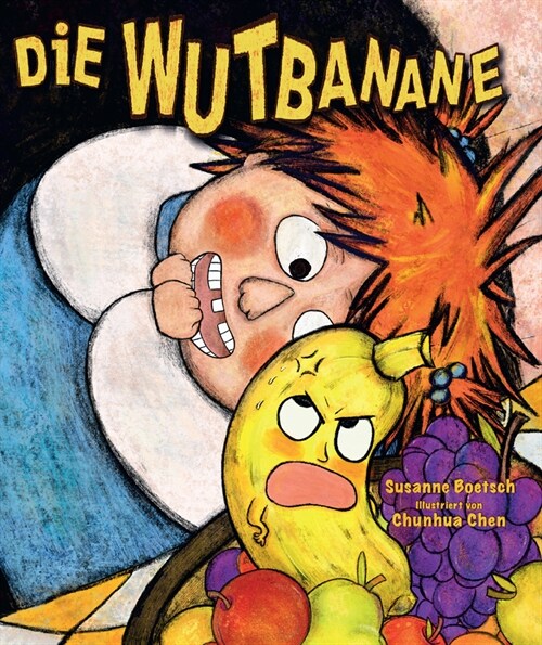 Die Wutbanane (Hardcover)