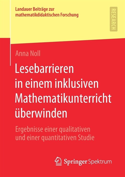 Lesebarrieren in Einem Inklusiven Mathematikunterricht ?erwinden: Ergebnisse Einer Qualitativen Und Einer Quantitativen Studie (Paperback, 1. Aufl. 2020)