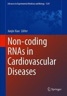 Non-coding RNAs in Cardiovascular Diseases (Hardcover)