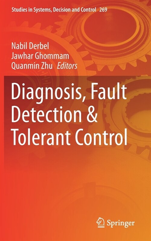 Diagnosis, Fault Detection & Tolerant Control (Hardcover)