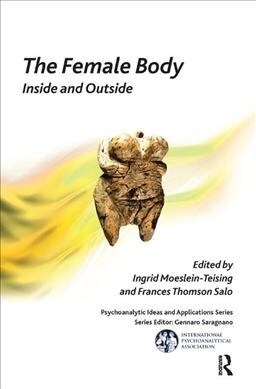 The Female Body : Inside And Outside (Hardcover)