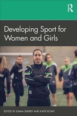 Developing Sport for Women and Girls (Paperback, 1)
