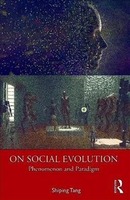 On Social Evolution : Phenomenon and Paradigm (Paperback)