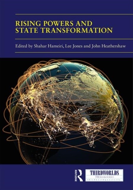 Rising Powers and State Transformation (Hardcover, 1)