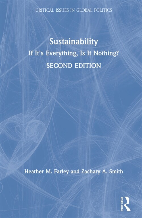 Sustainability: If Its Everything, Is It Nothing? (Hardcover, 2)