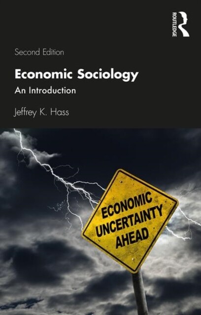 Economic Sociology : An Introduction (Paperback, 2 ed)