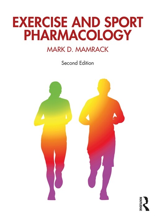 Exercise and Sport Pharmacology (Paperback, 2 ed)