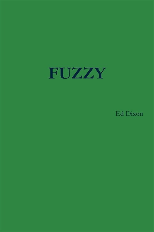 Fuzzy (Paperback)