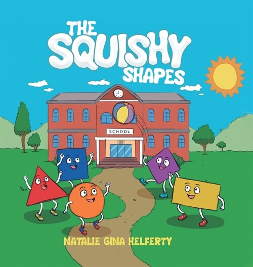 The Squishy Shapes (Hardcover)