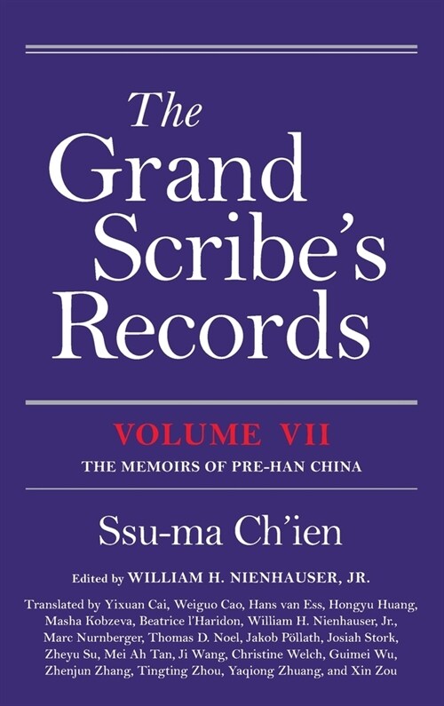 The Grand Scribes Records, Volume VII: The Memoirs of Pre-Han China (Hardcover)