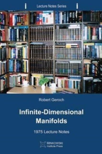 Infinite-Dimensional Manifolds: 1975 Lecture Notes (Paperback)