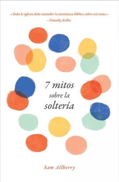 7 Mitos Sobre La Solter? (Paperback)