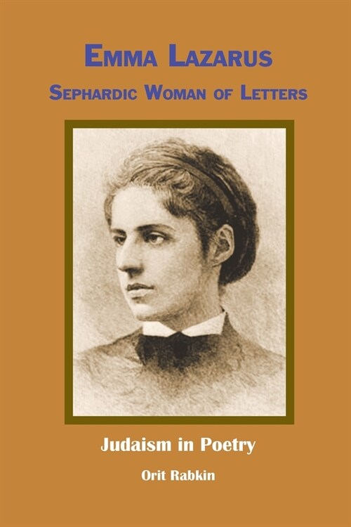 Emma Lazarus: Sephardic Woman of Letters (Paperback)