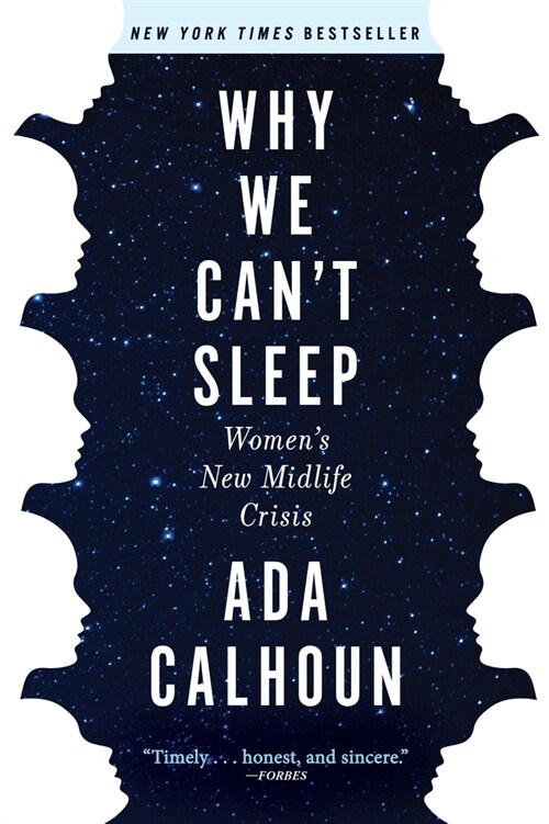 Why We Cant Sleep: Womens New Midlife Crisis (Paperback)