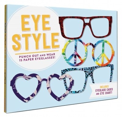 Eye Style: Punch Out and Wear 15 Paper Eyeglasses! (Other)