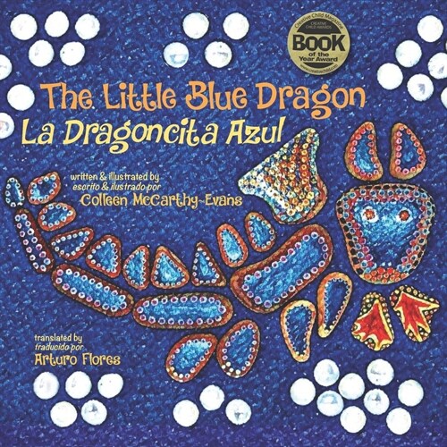 The Little Blue Dragon / La Dragoncita Azul: Second Edition (Paperback)