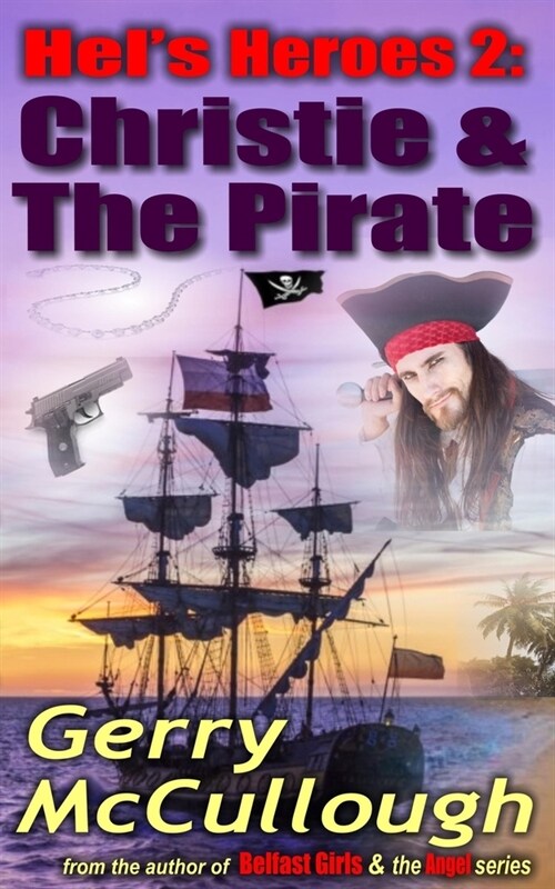 Hels Heroes 2: Christie & The Pirate (Paperback)