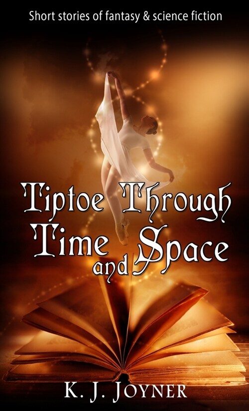 Tiptoe Through Time and Space (Paperback)