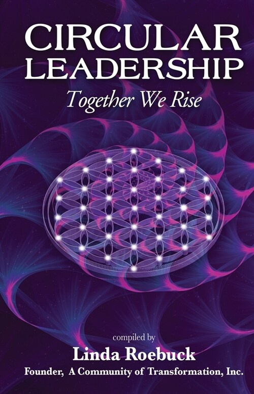 Circular Leadership: Together We Rise (Paperback)