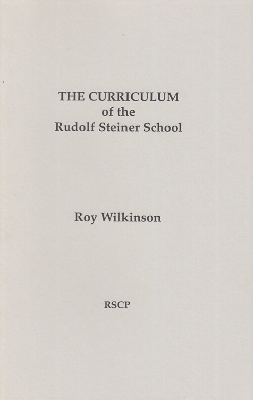 The Curriculum of the Rudolf Steiner School (Paperback)