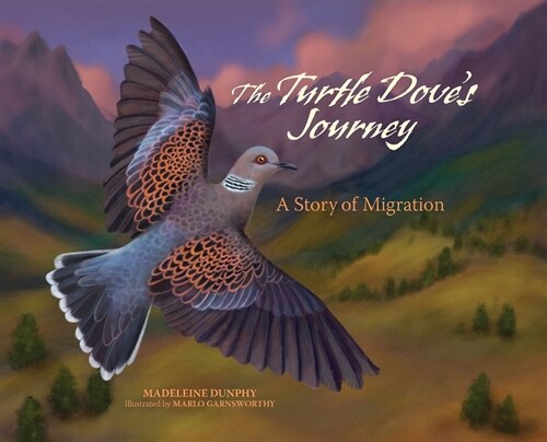 The Turtle Doves Journey: A Story of Migration (Hardcover)