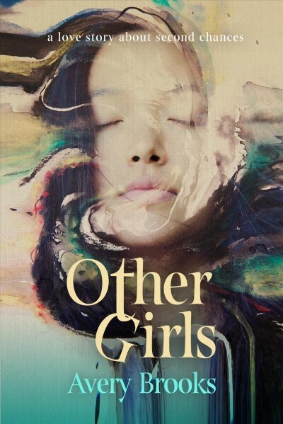 Other Girls: A Love Story about Second Chances (Paperback)