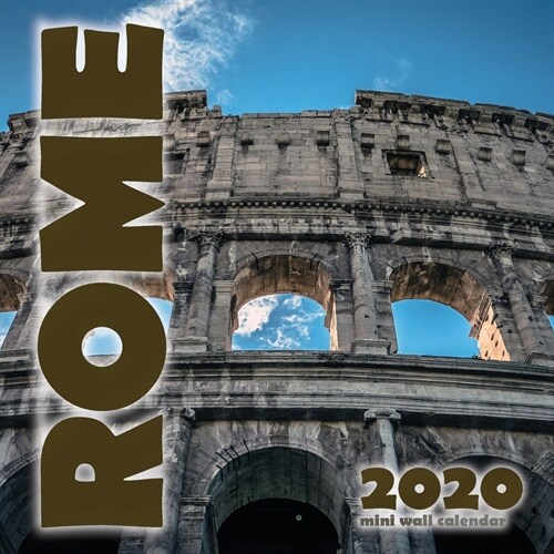 Rome 2020 Mini Wall Calendar (Paperback)