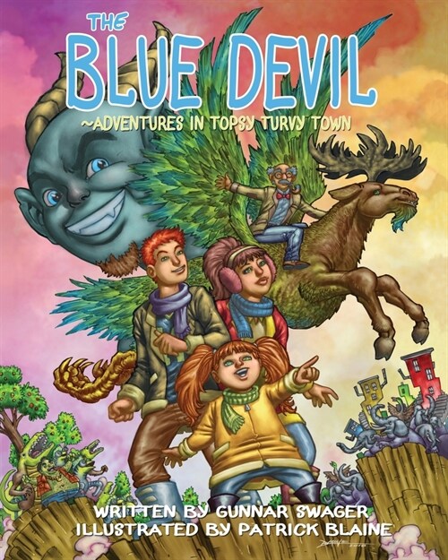 The Blue Devil Adventures in Topsy Turvy Town (Paperback)