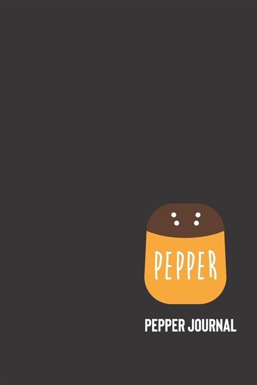 pepper journal: small lined Pepper Notebook / Travel Journal to write in (6 x 9) 120 pages (Paperback)