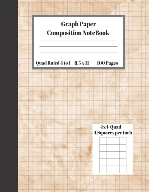 Graph Composition Notebook 4 Squares per inch 4x4 Quad Ruled 4 to 1 / 8.5 x 11 100 Pages: Cute Funny Brown Marble Gift Notepad / Grid Squared Paper Ba (Paperback)