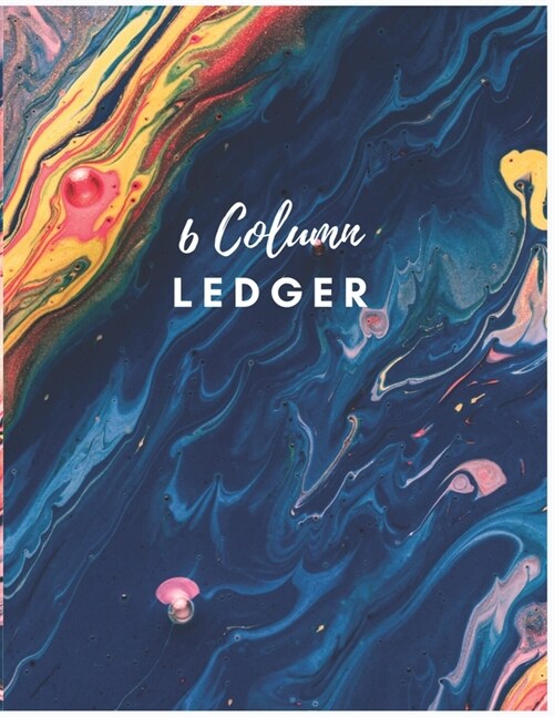 6 Column Ledger: Cute Marble 6 Column Account Book: Daily Accounting Journal Book, Keeping Book Financial Ledgers, Accounting Ledger No (Paperback)
