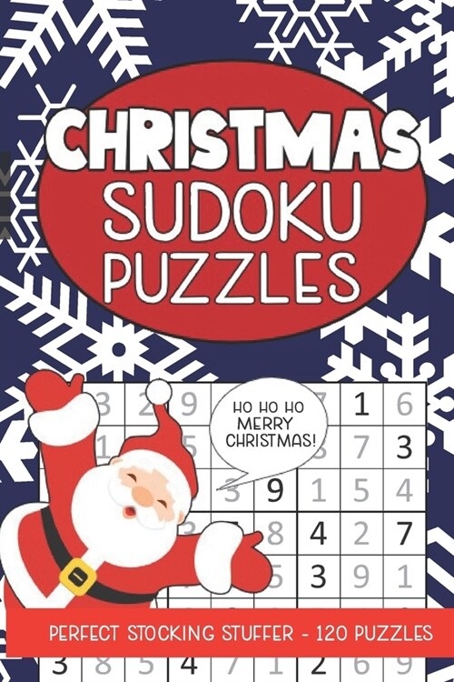 Christmas Sudoku Puzzles: Seasonal Numbers Solve Santa Claus Activity Book for Kids and Adults (Paperback)