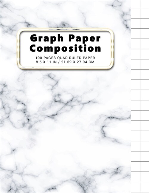 Graph Paper Composition Notebook: Grid Paper Notebook, Quad Ruled, 100 Sheets, 1/2 Inch Squares, Grid Paper 0.50, 2 Squares Per Inch, Perfect Binding (Paperback)