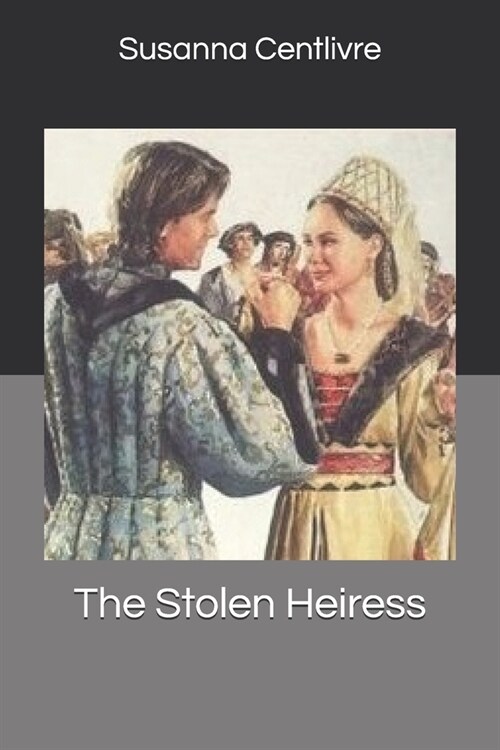 The Stolen Heiress (Paperback)