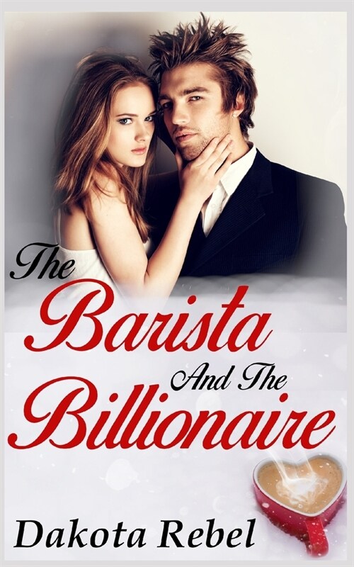 The Barista and the Billionaire (Paperback)