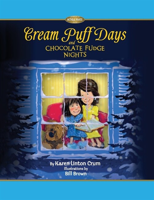 Cream Puff Days and Chocolate Fudge Nights (Hardcover)