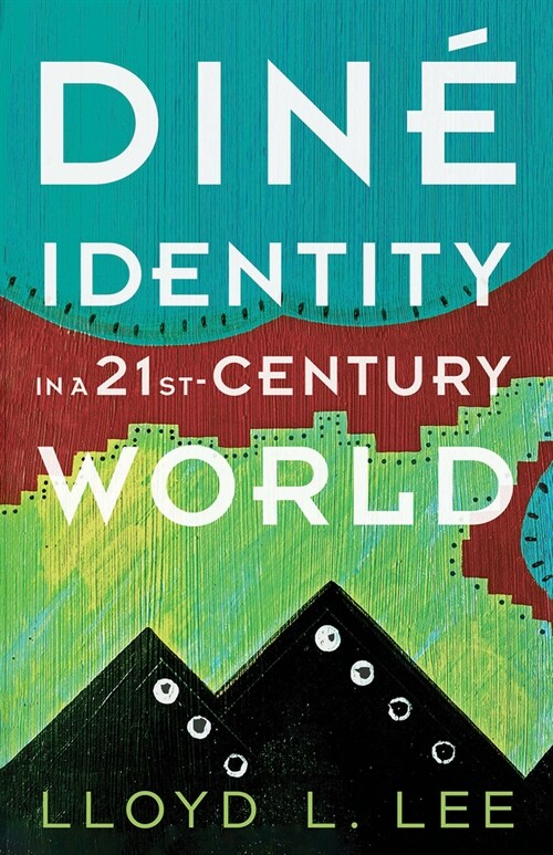 Din?Identity in a Twenty-First-Century World (Paperback)