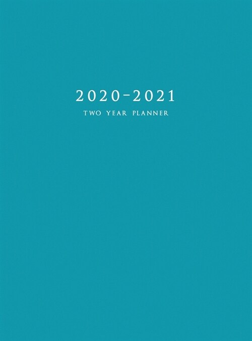 2020-2021 Two Year Planner: Large Monthly Planner with Inspirational Quotes and Blue Cover (Hardcover) (Hardcover)