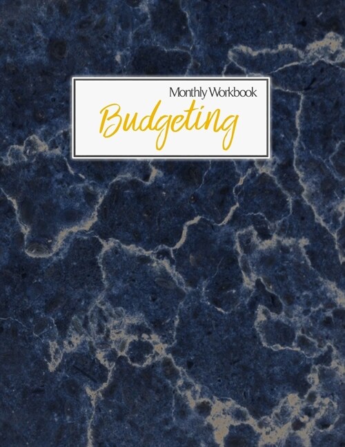 Monthly Budgeting Workbook: 2020 Undated Daily Weekly Expense Tracker Organize Money Journal Personal Finance Business Planner Budget Planning Wor (Paperback)