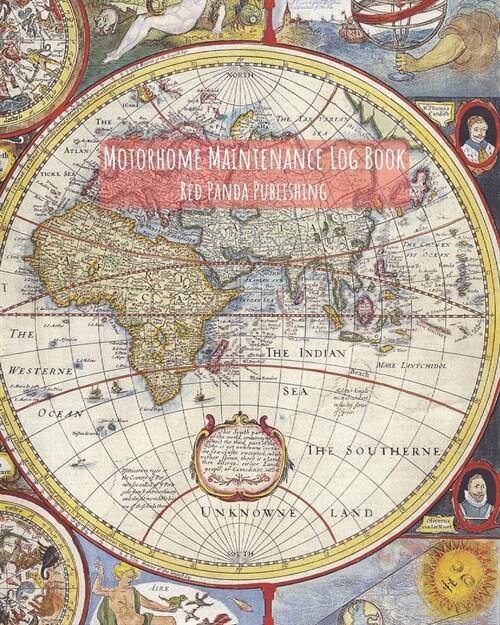 Motorhome Maintenance Log Book: For Motorhomes, Campers, RVs and Caravans - Colourful Vintage World Map (Paperback)