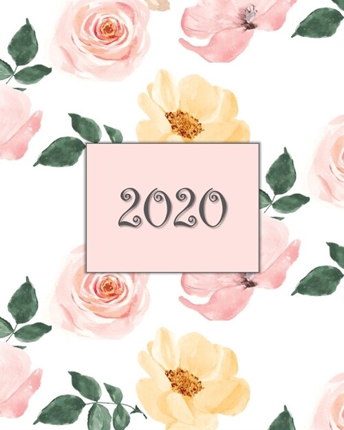 2020: Weekly Planner Calendar Agenda Book - Pink and Coral Flowers (Paperback)