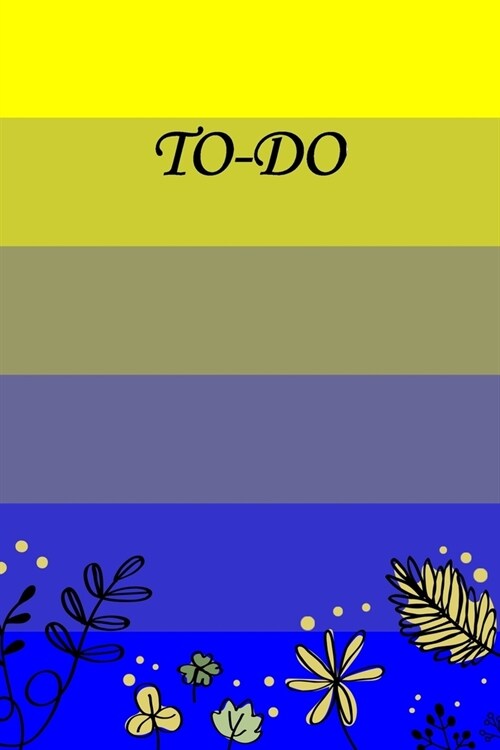 To-Do: To Do List Undated Notebook, Daily Work Task Checklist, Daily Task Planner, Checklist Planner School Home Office Time (Paperback)