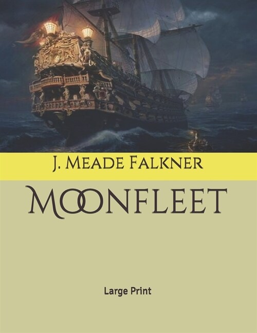 Moonfleet: Large Print (Paperback)