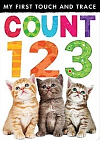 My First Touch and Trace: Count 123 (Novelty Book)